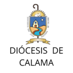 DIOCESIS SAN JUAN BAUTISTA DE CALAMA